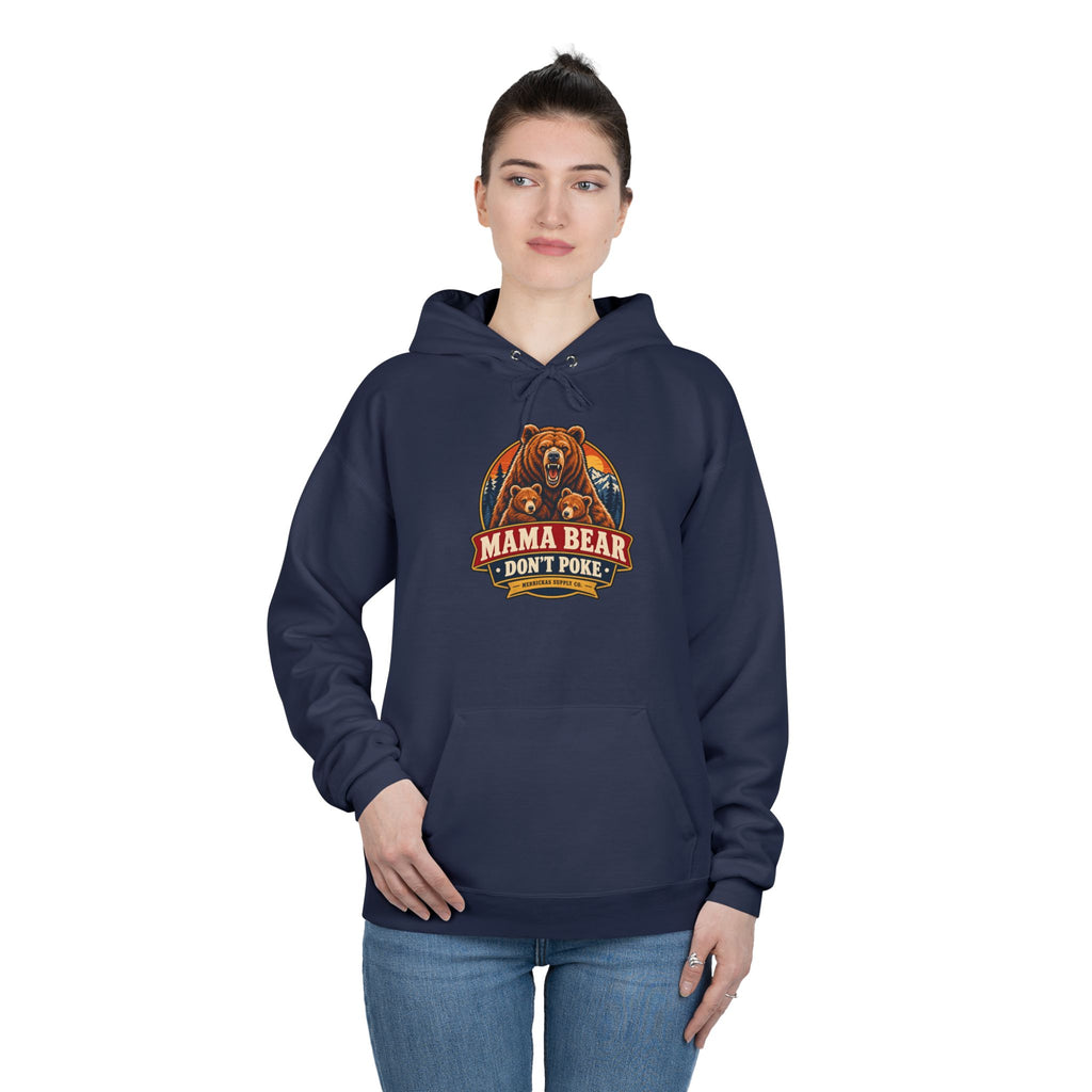 Mama Bear Don't Poke Heavyweight Hoodie