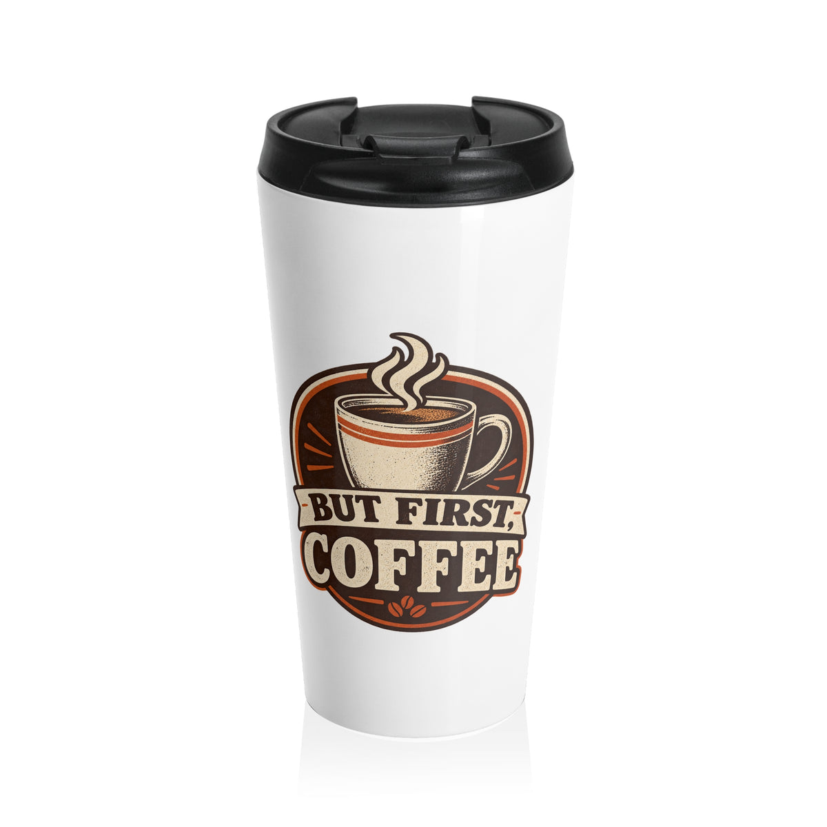But First Coffee Travel Mug