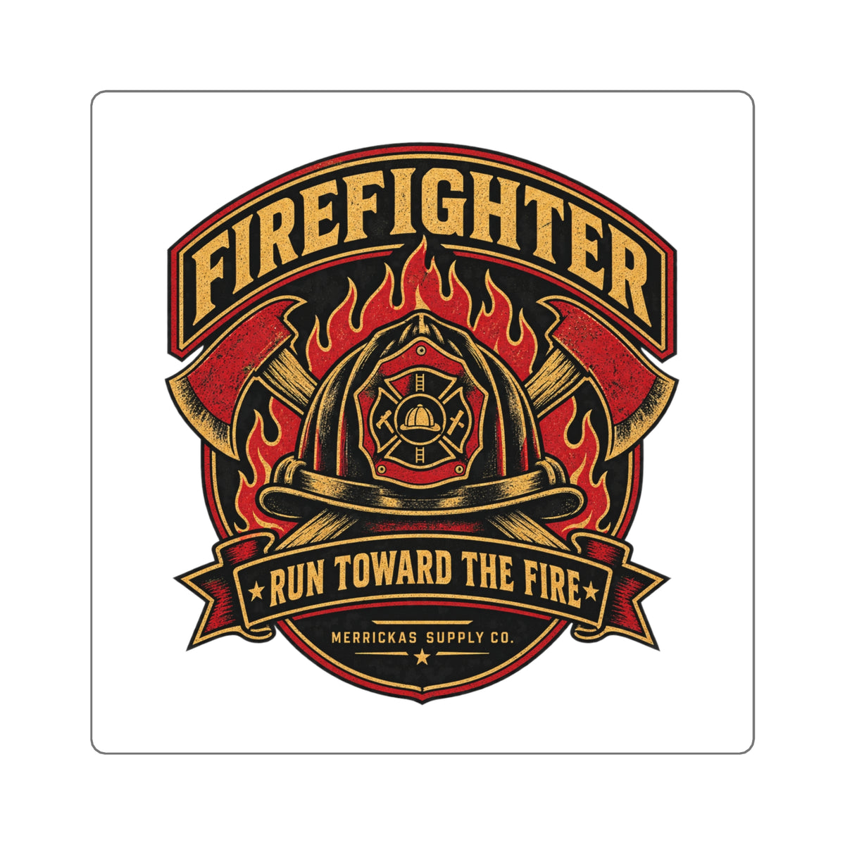 Run Toward The Fire Sticker
