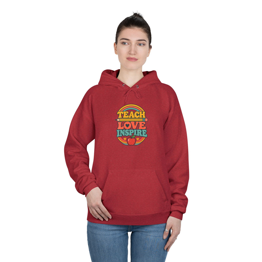 Teach Love Inspire Hoodie
