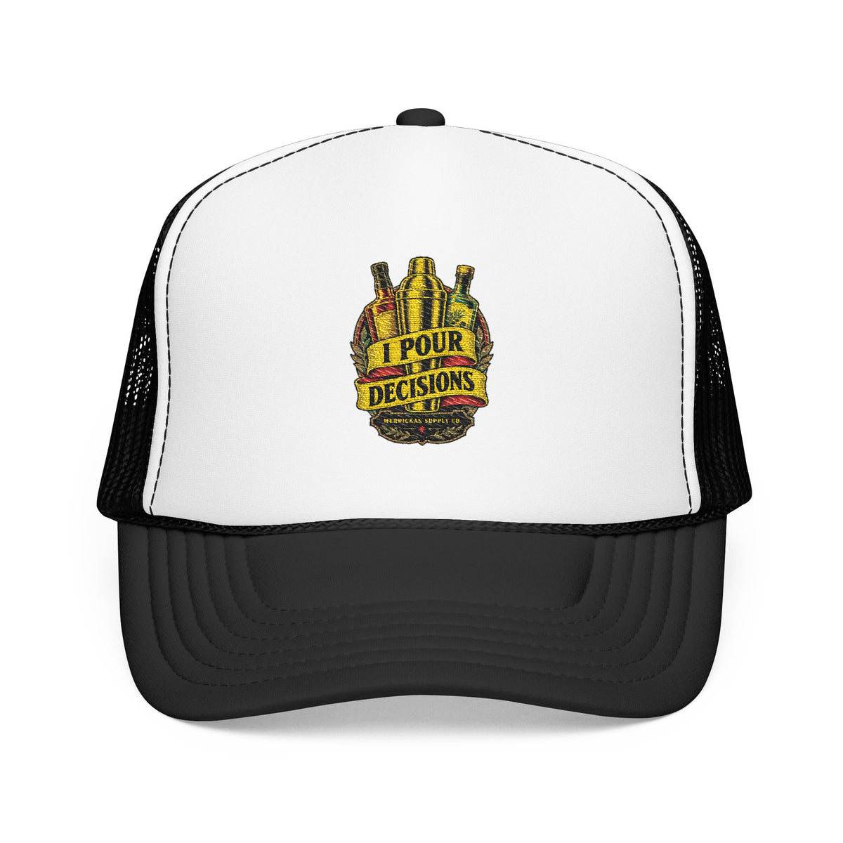 I Pour Decisions Foam Trucker Hat