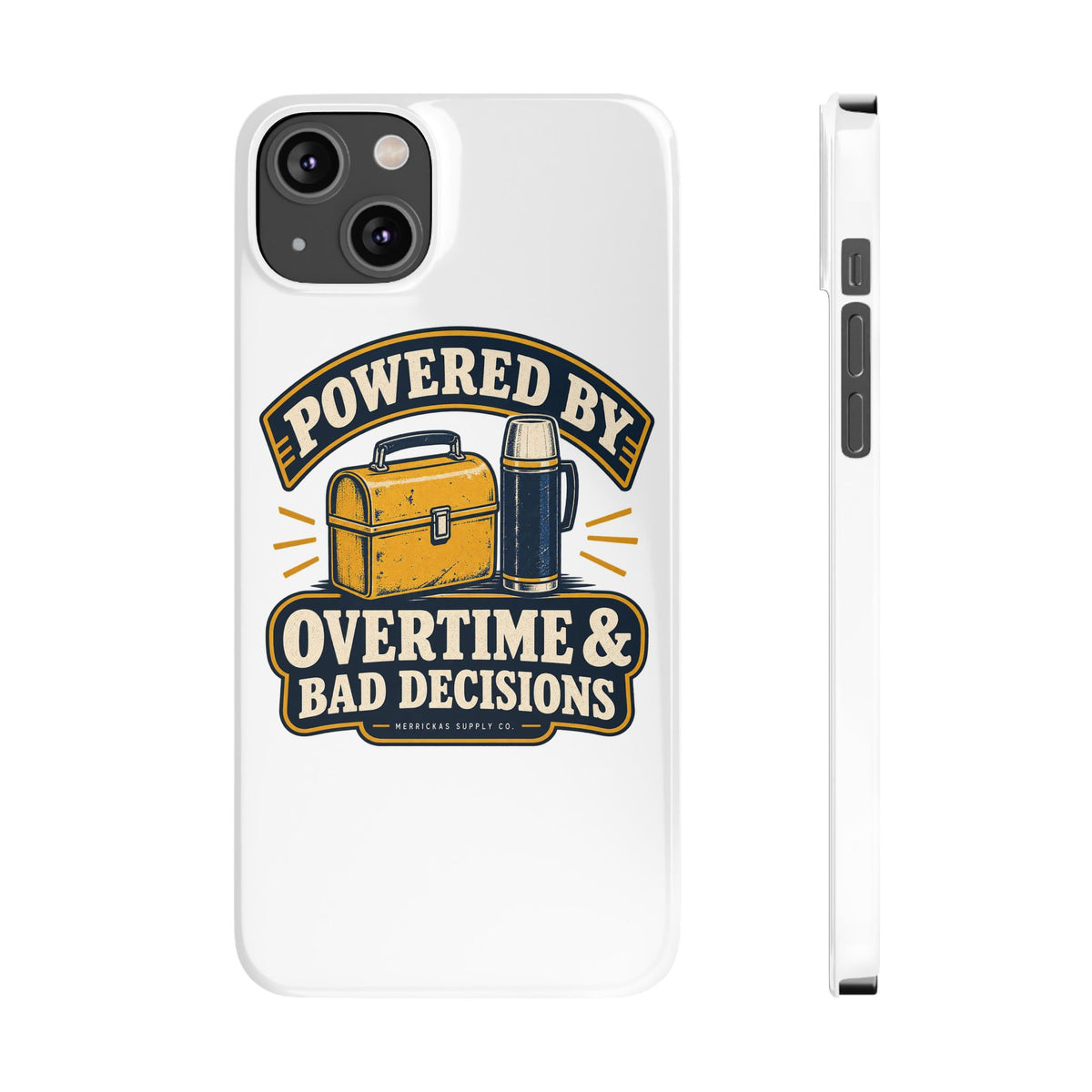 Powered By Overtime & Bad Decisions Phone Case