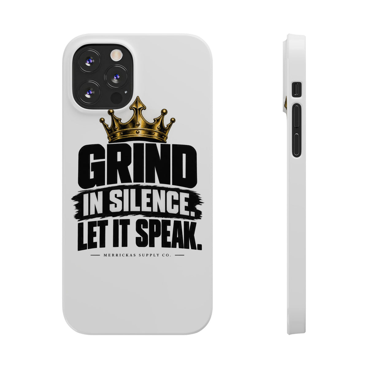Grind In Silence Phone Case