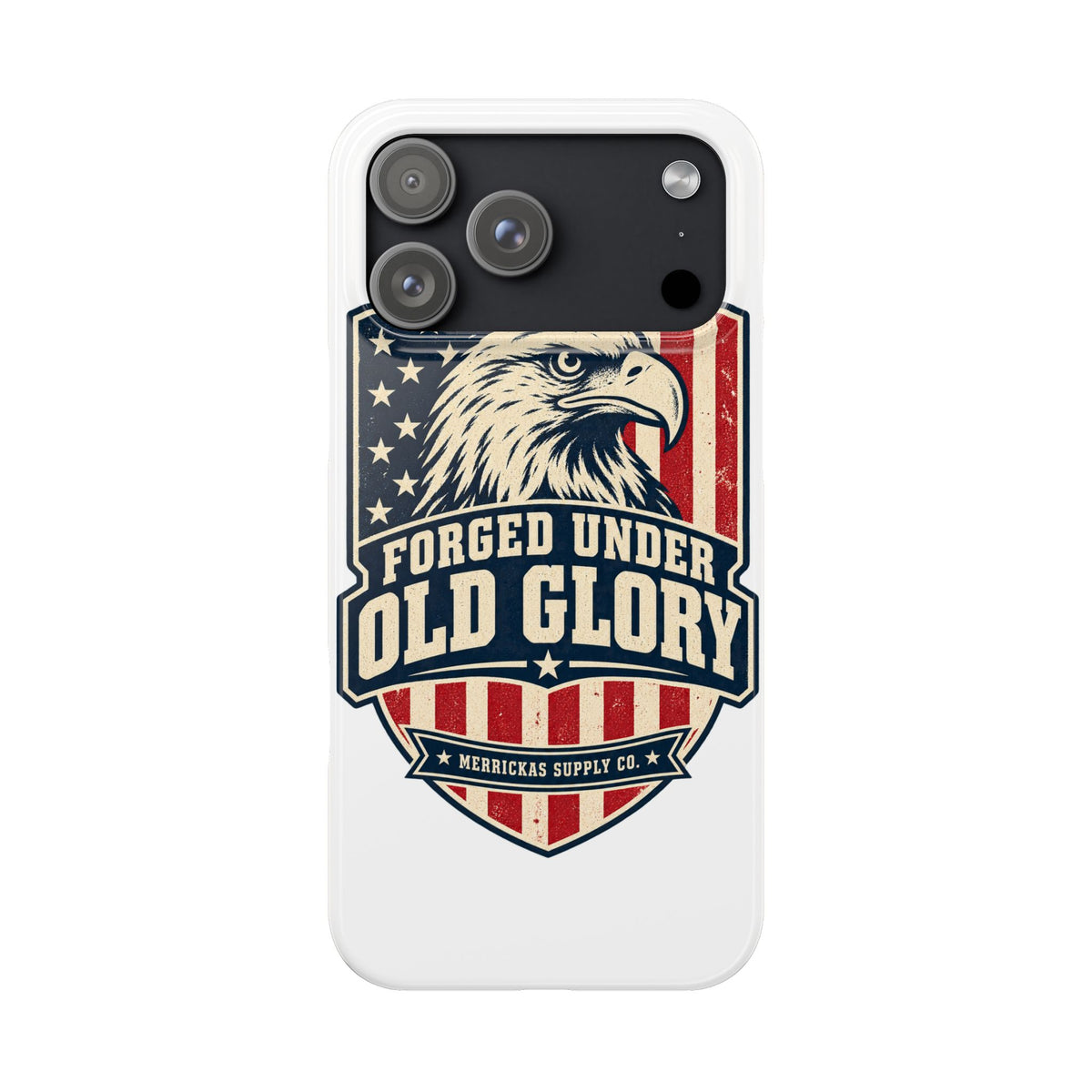 Forged Under Old Glory Phone Case