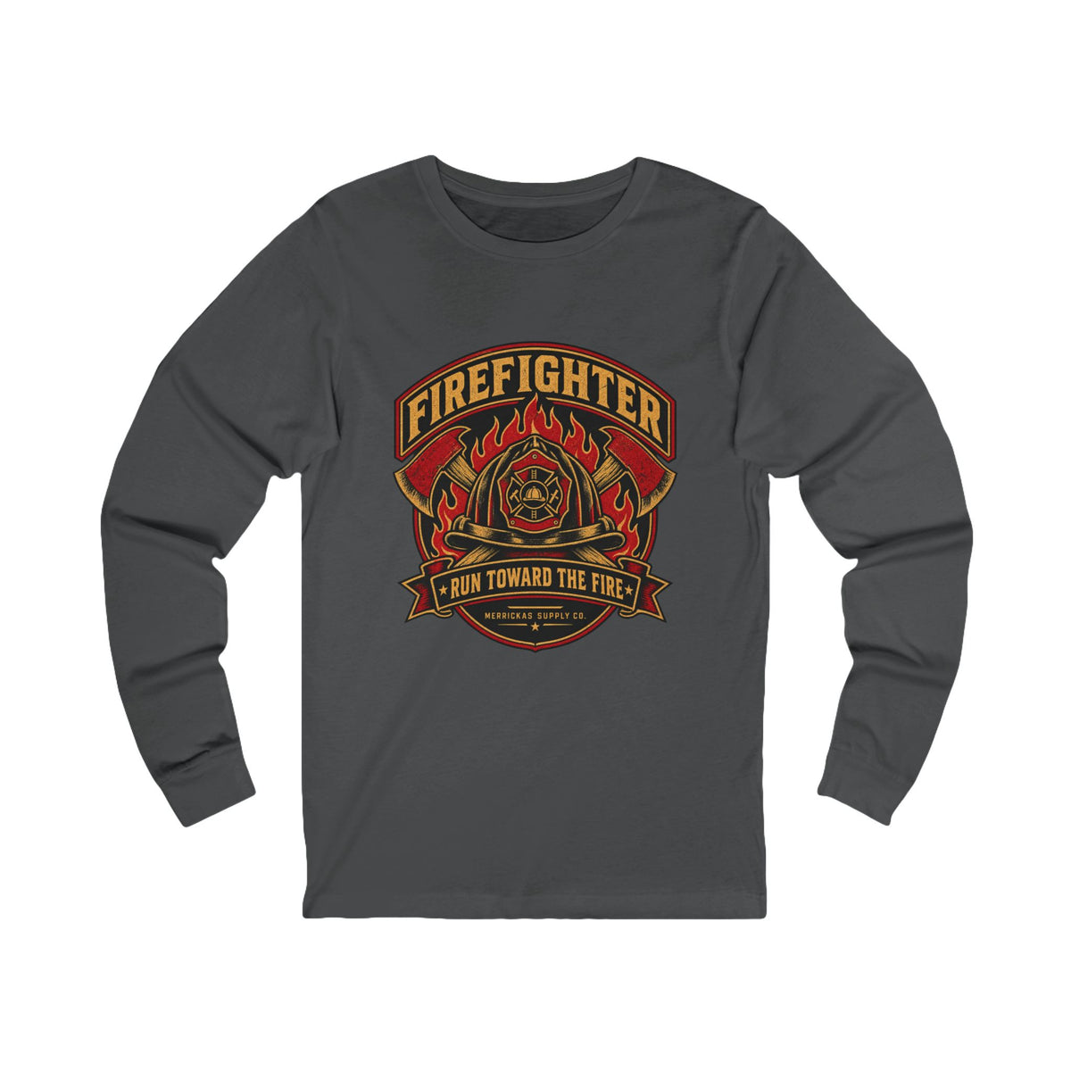 Run Toward The Fire Long Sleeve Tee