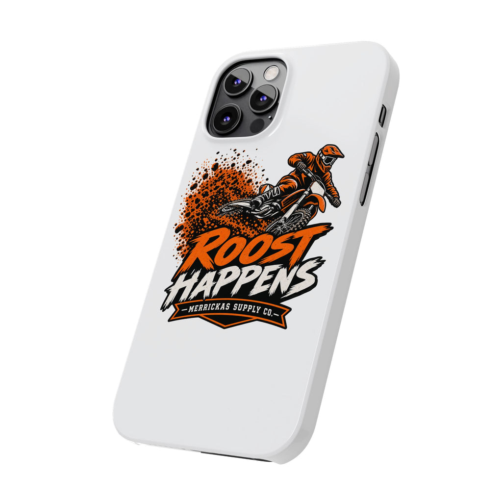 Roost Happens Phone Case