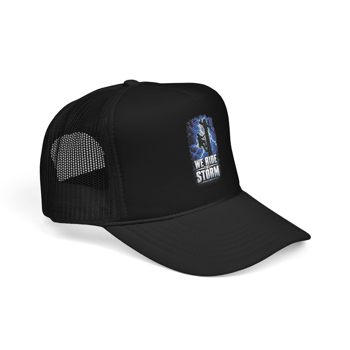 We Ride The Storm Foam Trucker Hat