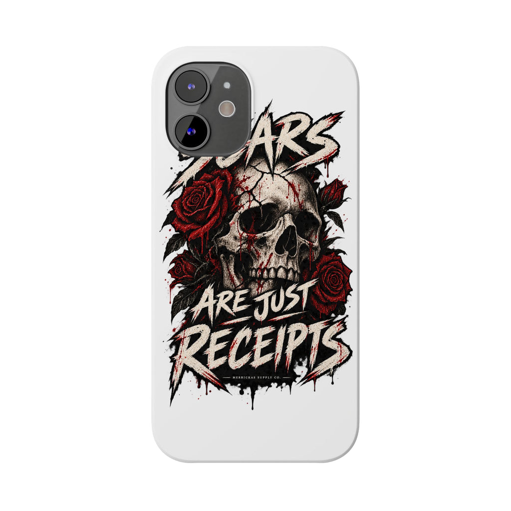 Scars Are Just Receipts Phone Case