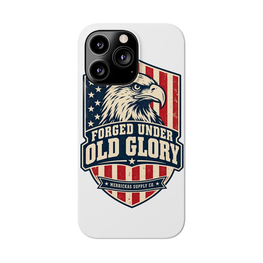 Forged Under Old Glory Phone Case