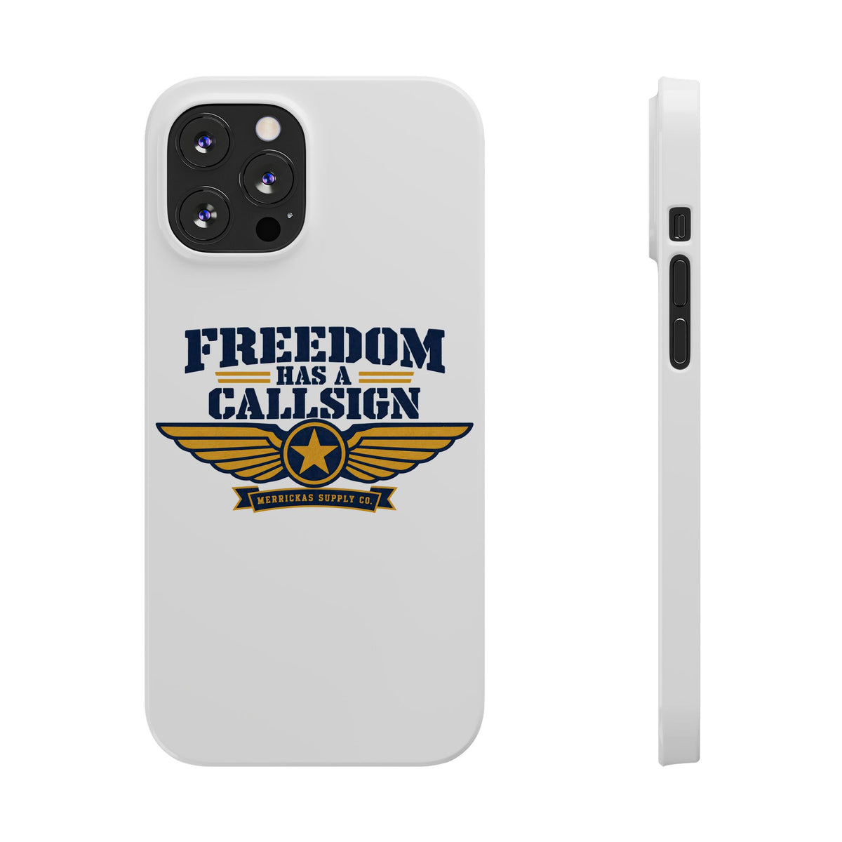 Freedom Has A Callsign Phone Case