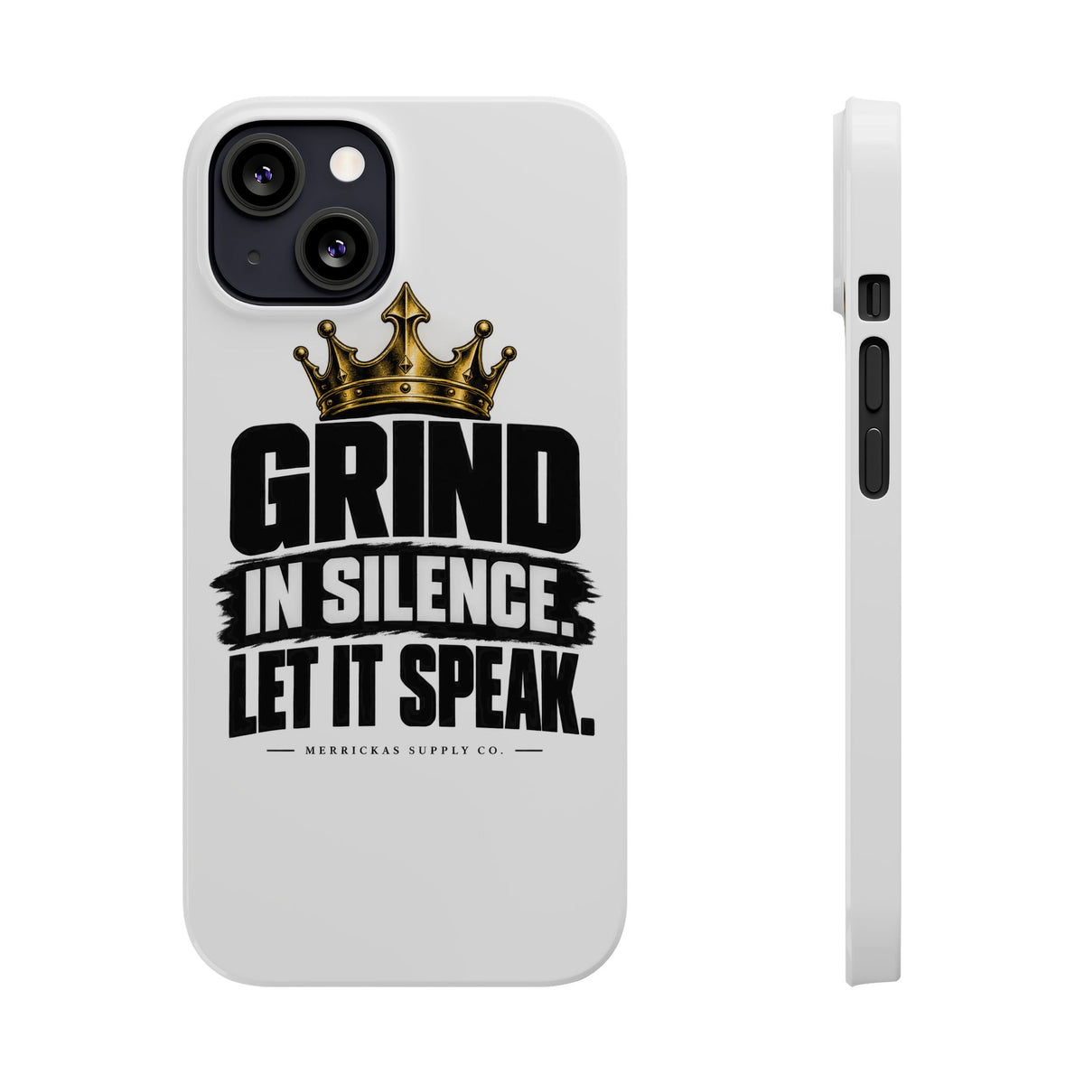 Grind In Silence Phone Case