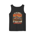 If It Ain't Muddy It Ain't Fun Garment-Dyed Tank