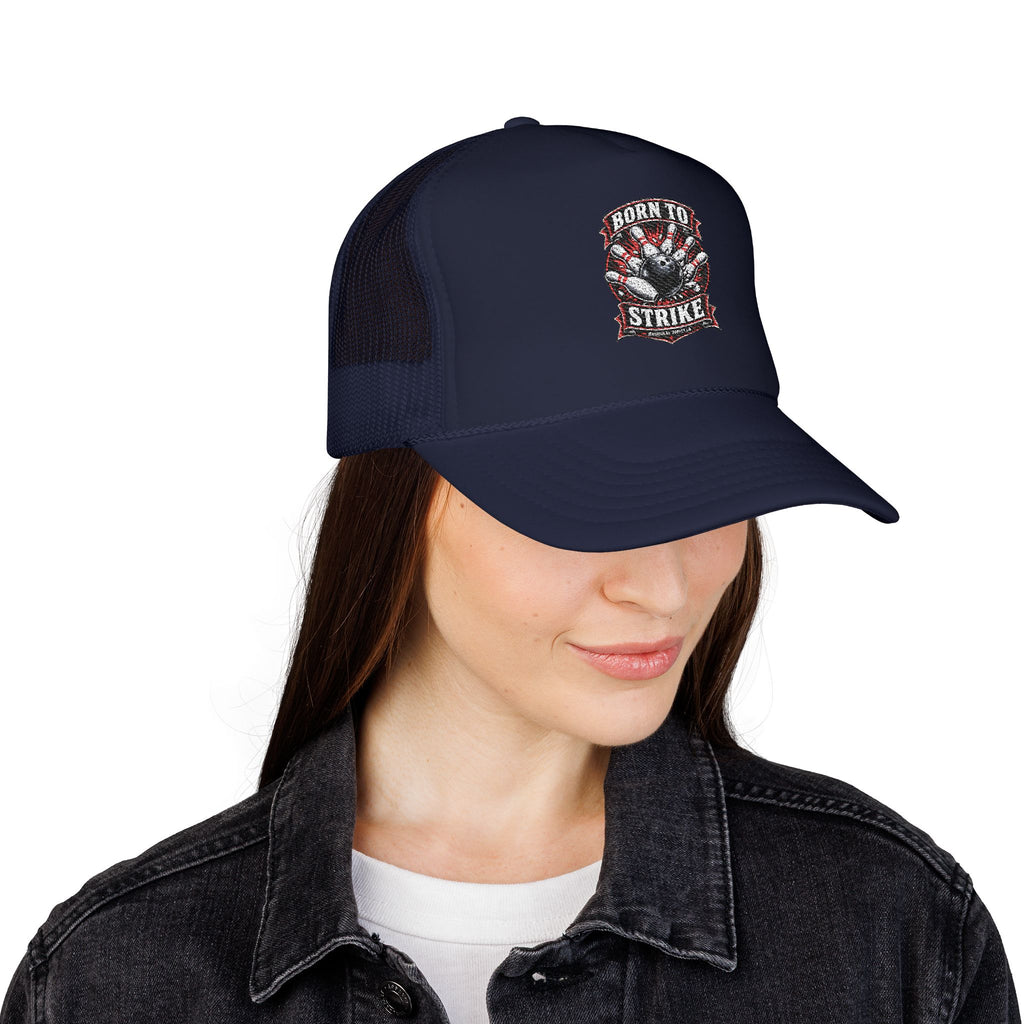 Born To Strike Foam Trucker Hat