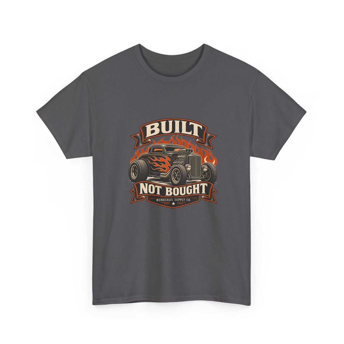 Built Not Bought Classic Tee