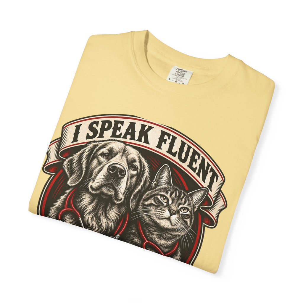 I Speak Fluent Bark And Meow Garment-Dyed Tee