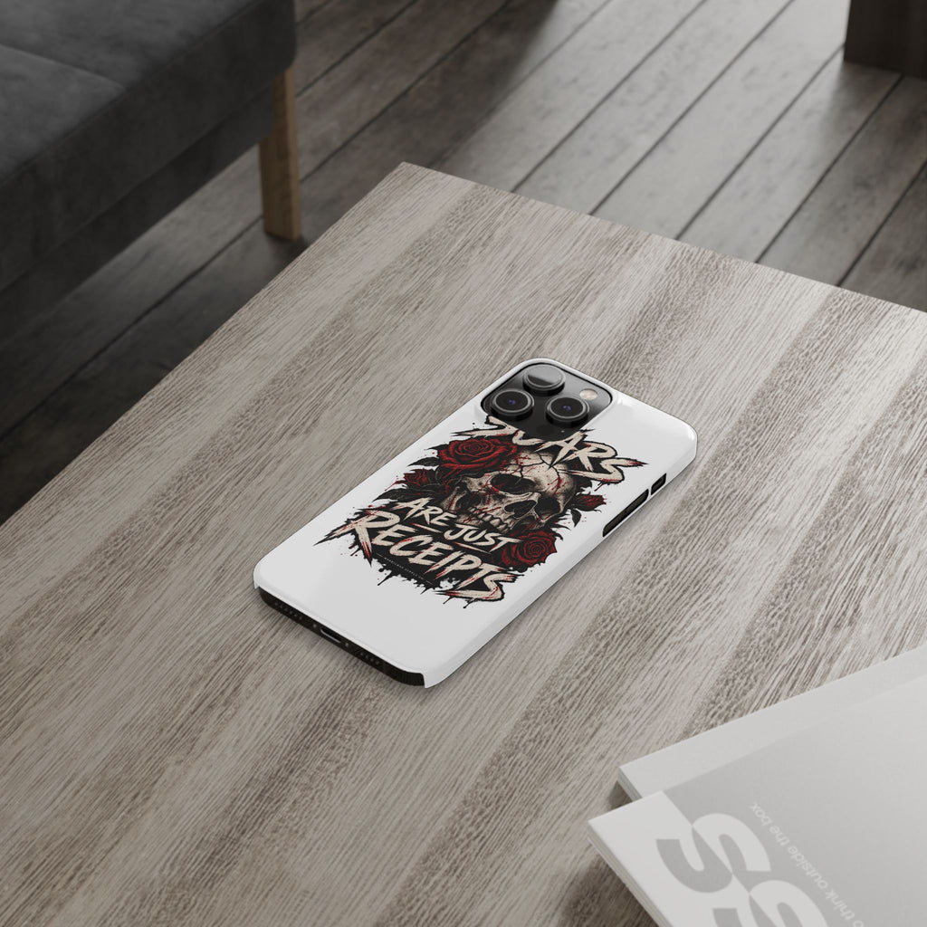 Scars Are Just Receipts Phone Case