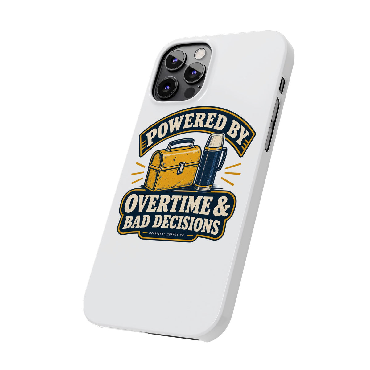 Powered By Overtime & Bad Decisions Phone Case
