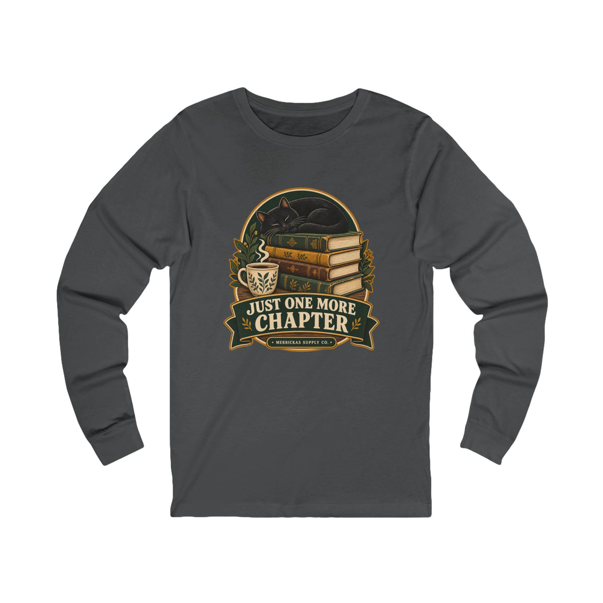 Just One More Chapter Long Sleeve Tee