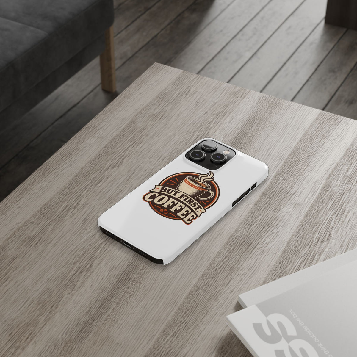 But First Coffee Phone Case