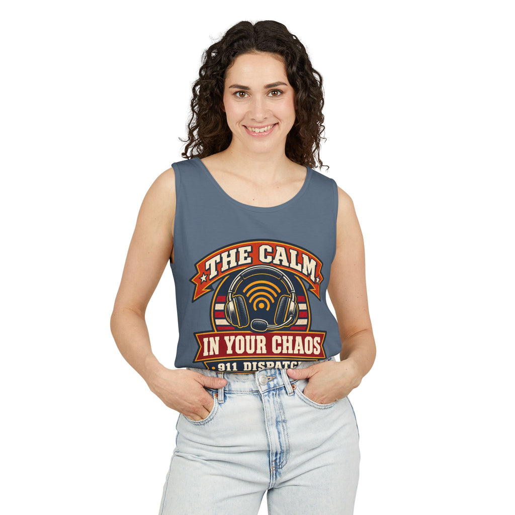 The Calm In Your Chaos Garment-Dyed Tank