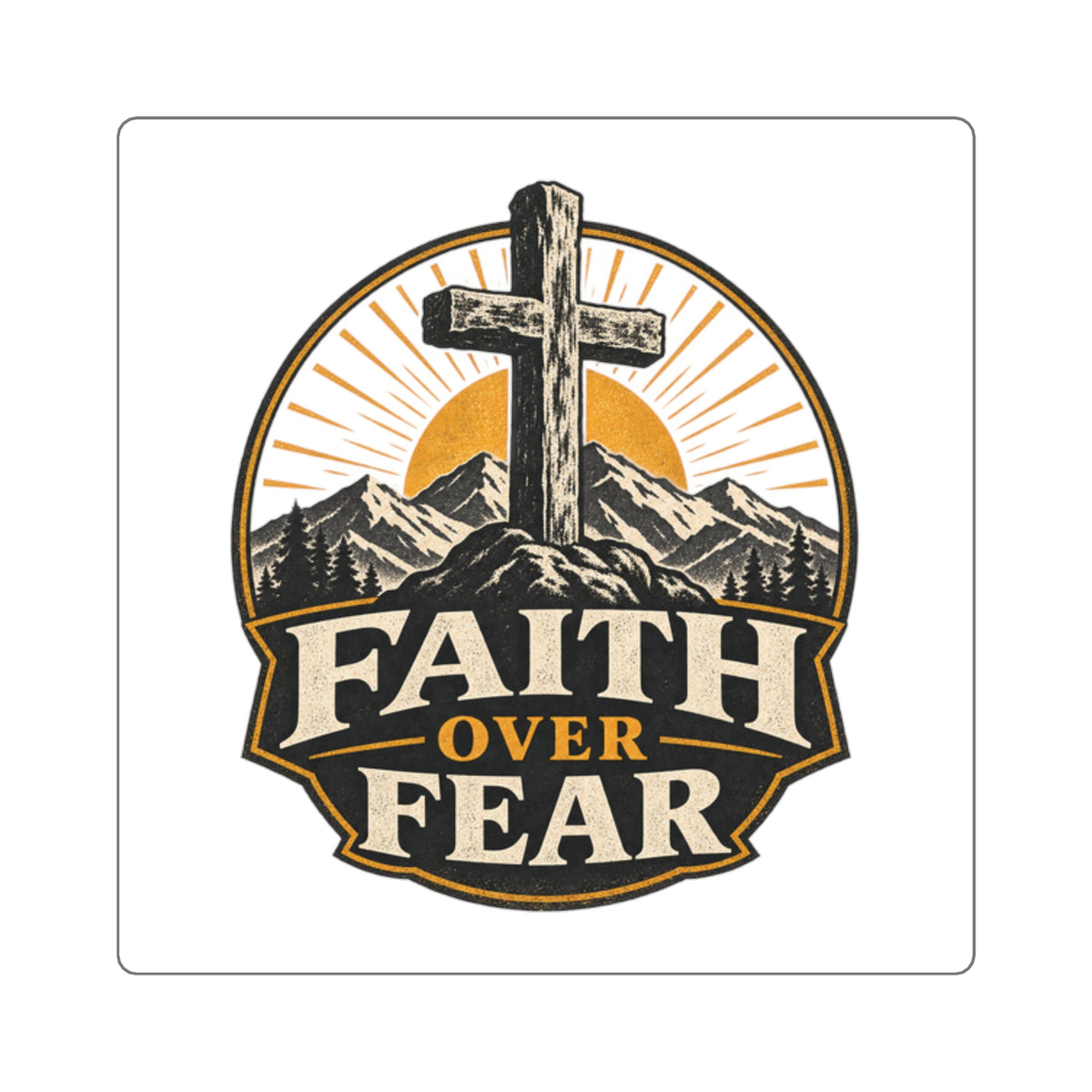 Faith Over Fear Sticker