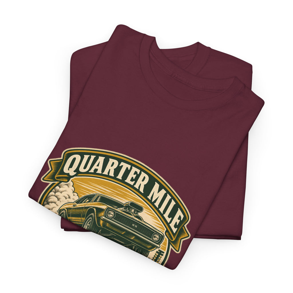 Quarter Mile At A Time Classic Tee