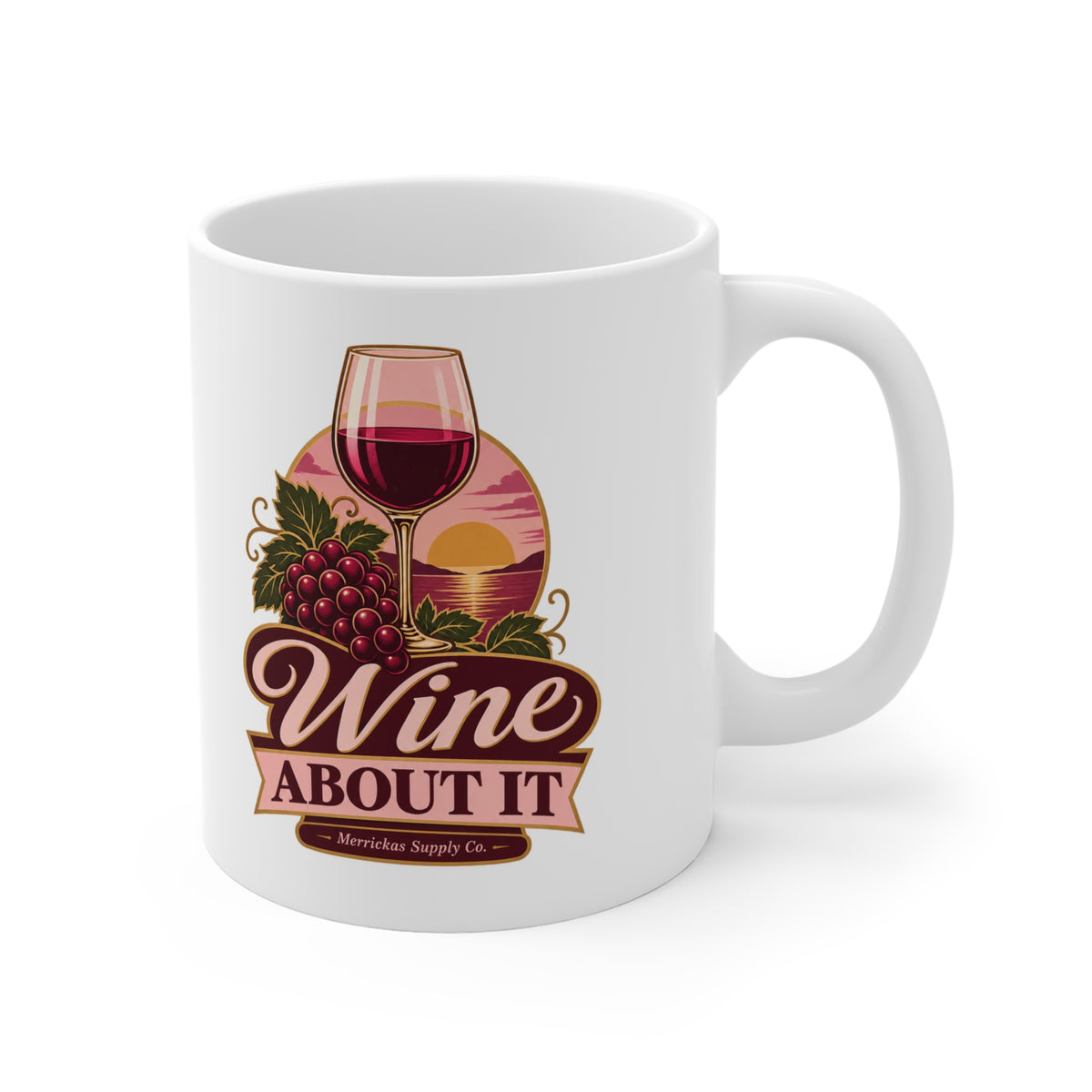 Wine About It Coffee Mug 11oz