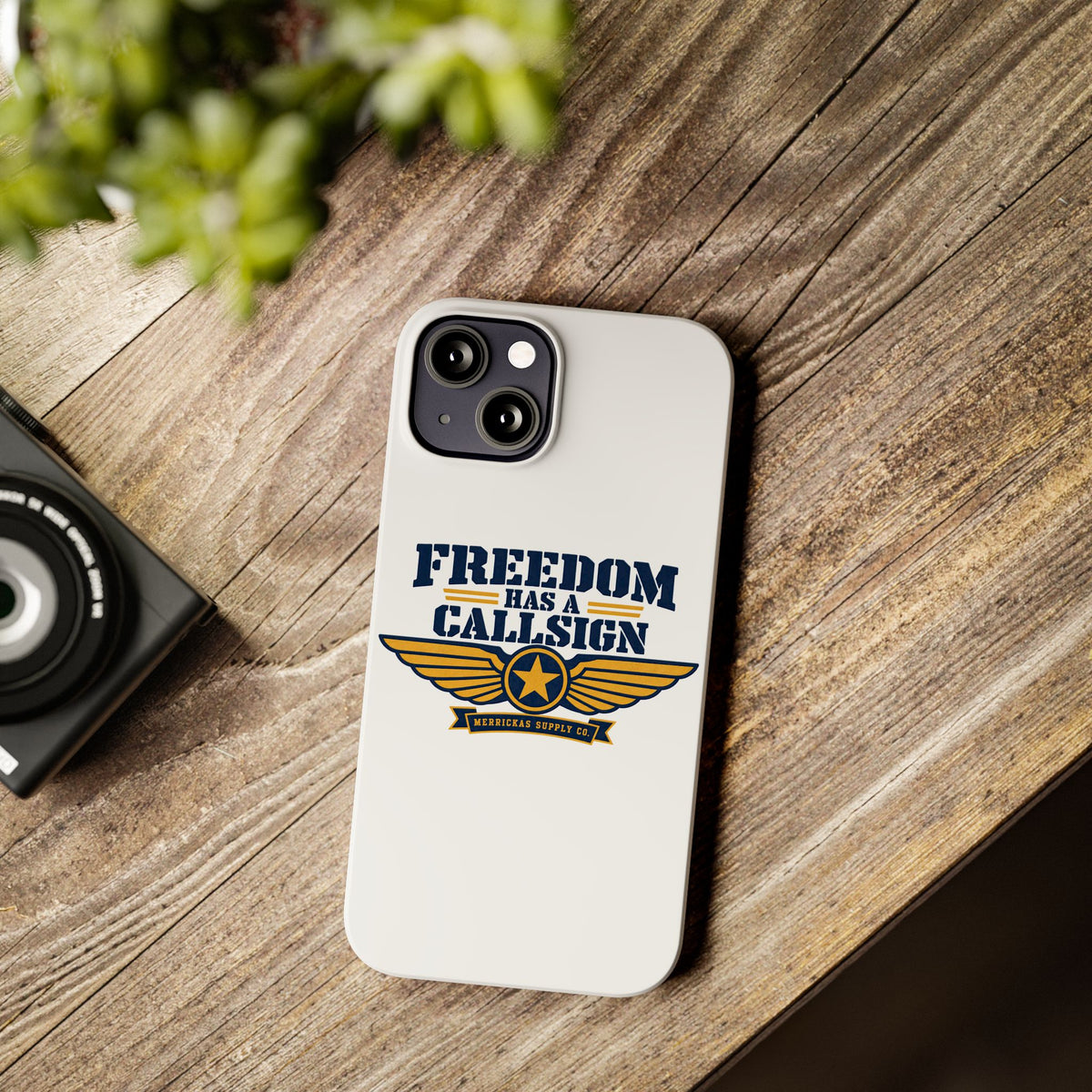 Freedom Has A Callsign Phone Case