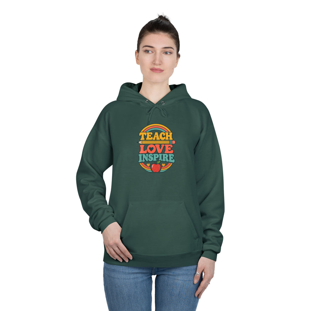 Teach Love Inspire Hoodie