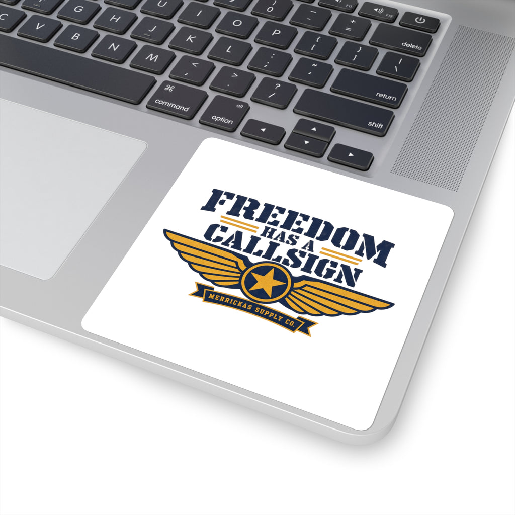 Freedom Has A Callsign Sticker