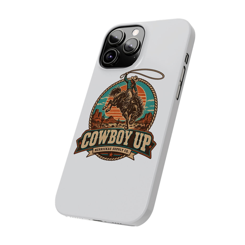 Cowboy Up Phone Case