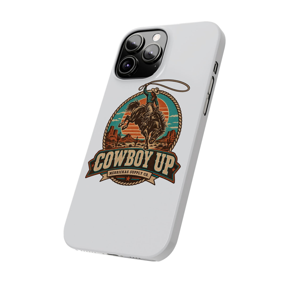 Cowboy Up Phone Case
