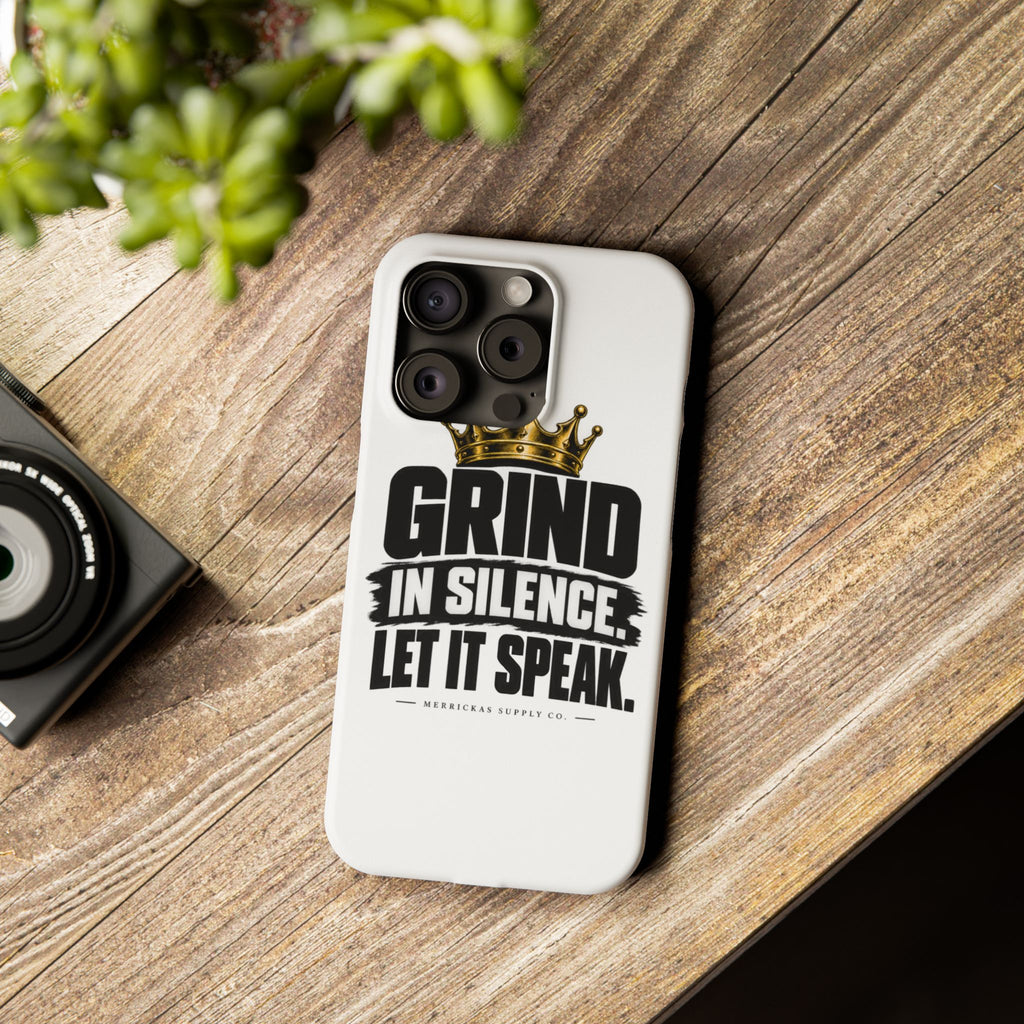 Grind In Silence Phone Case