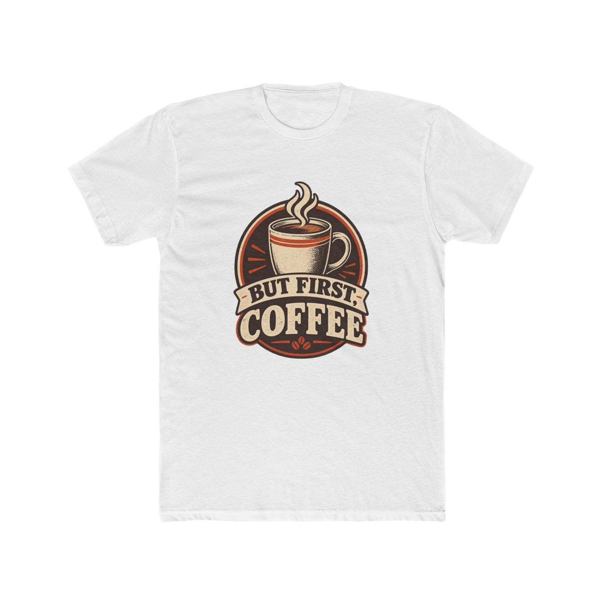 But First Coffee T-Shirt