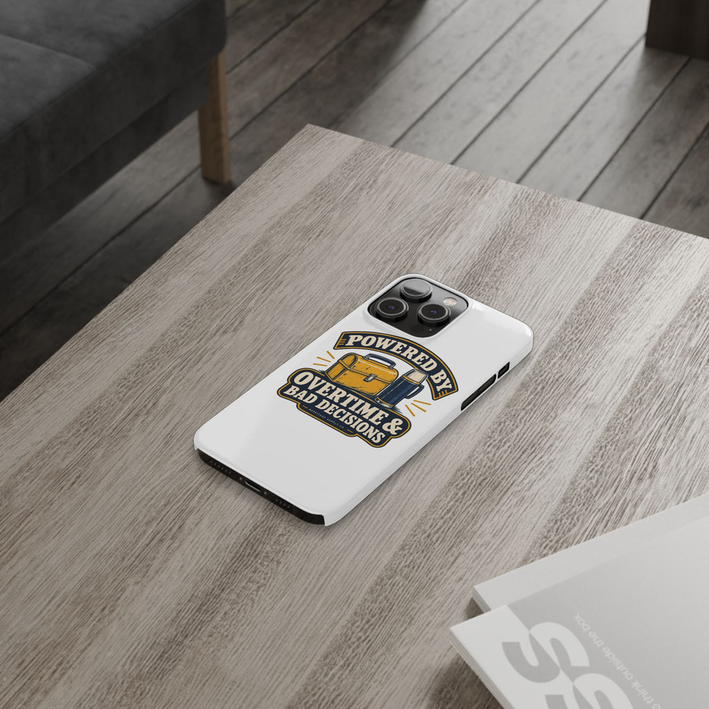 Powered By Overtime & Bad Decisions Phone Case