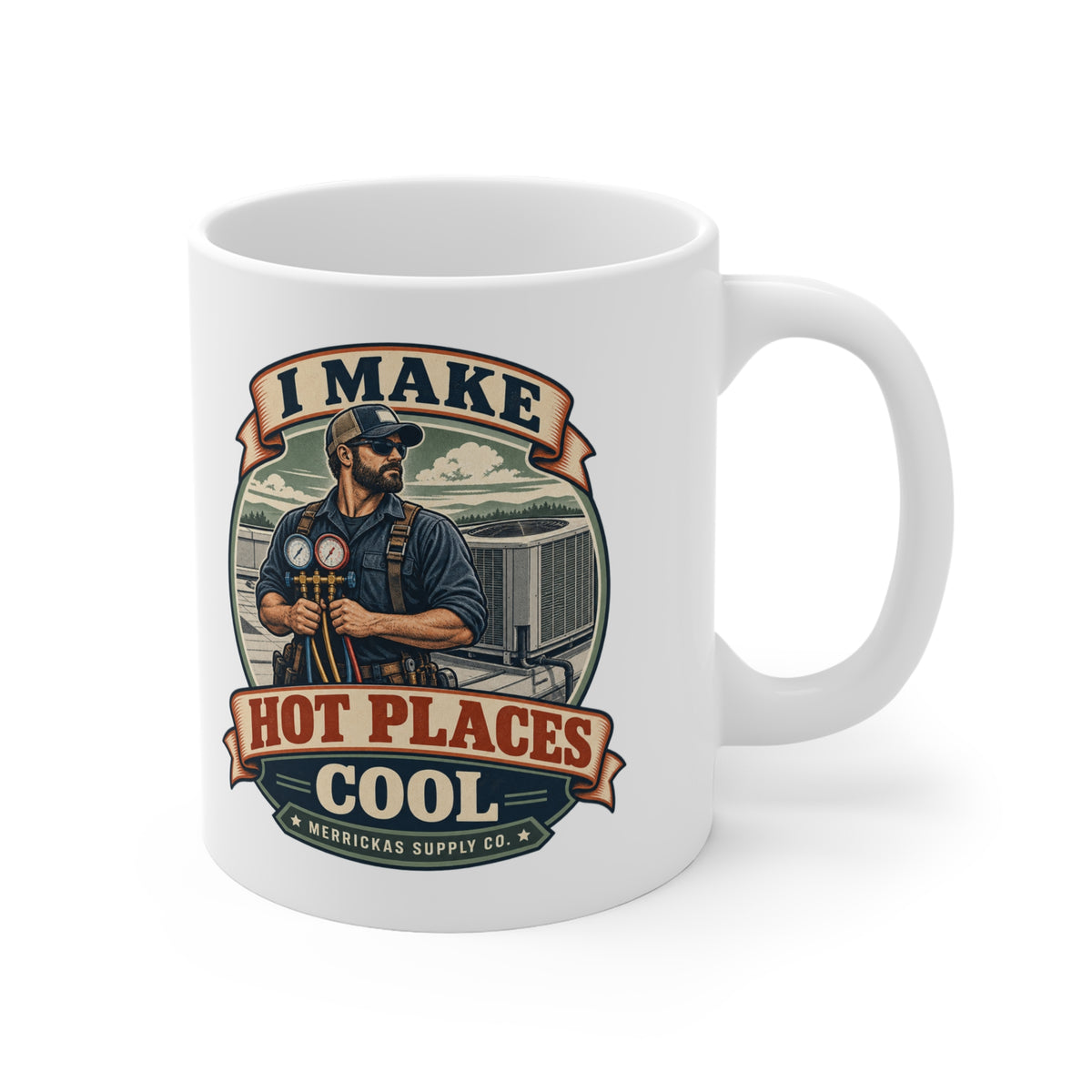 I Make Hot Places Cool Coffee Mug 11oz