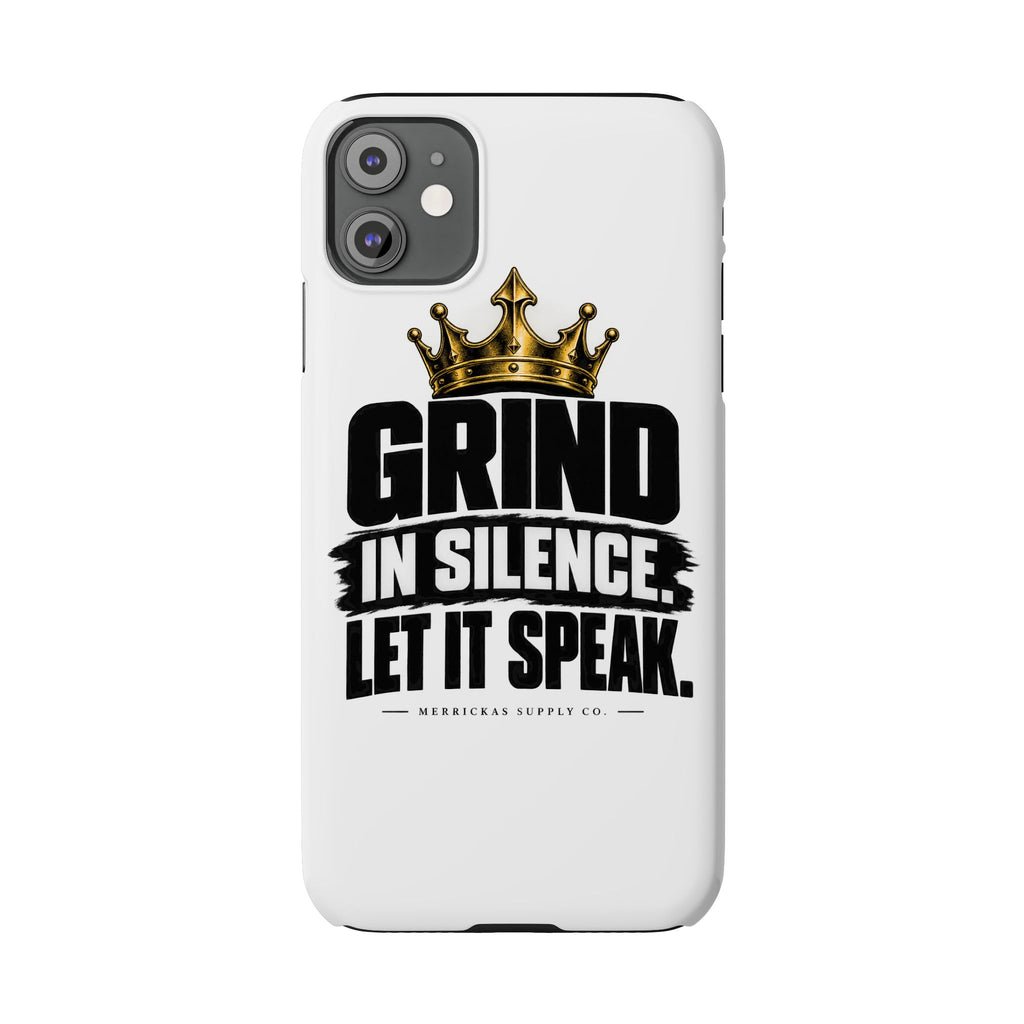 Grind In Silence Phone Case