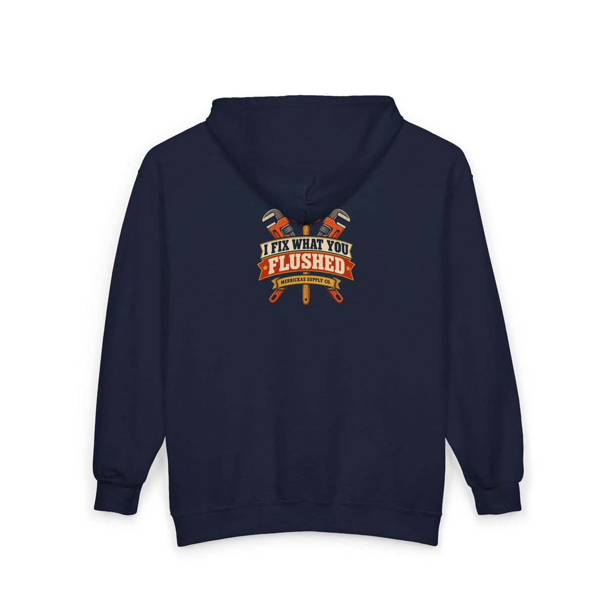 I Fix What You Flushed Zip Hoodie