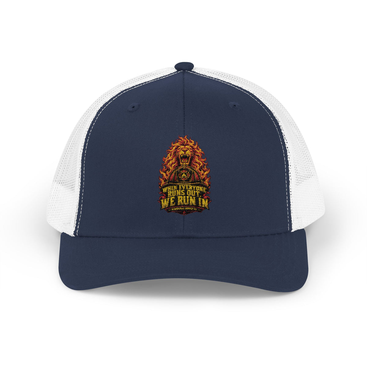 When Everyone Runs Out We Run In Snapback Trucker Cap