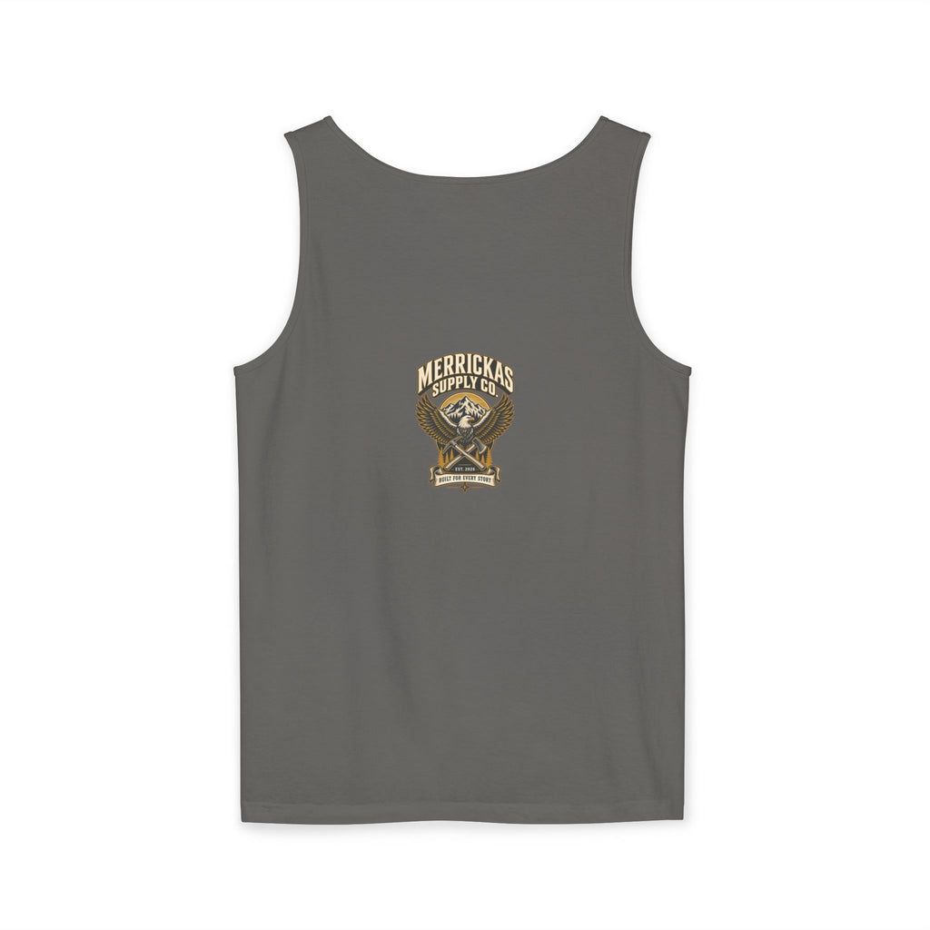 I Hunt. I Fish. I Do What I Want. Garment-Dyed Tank