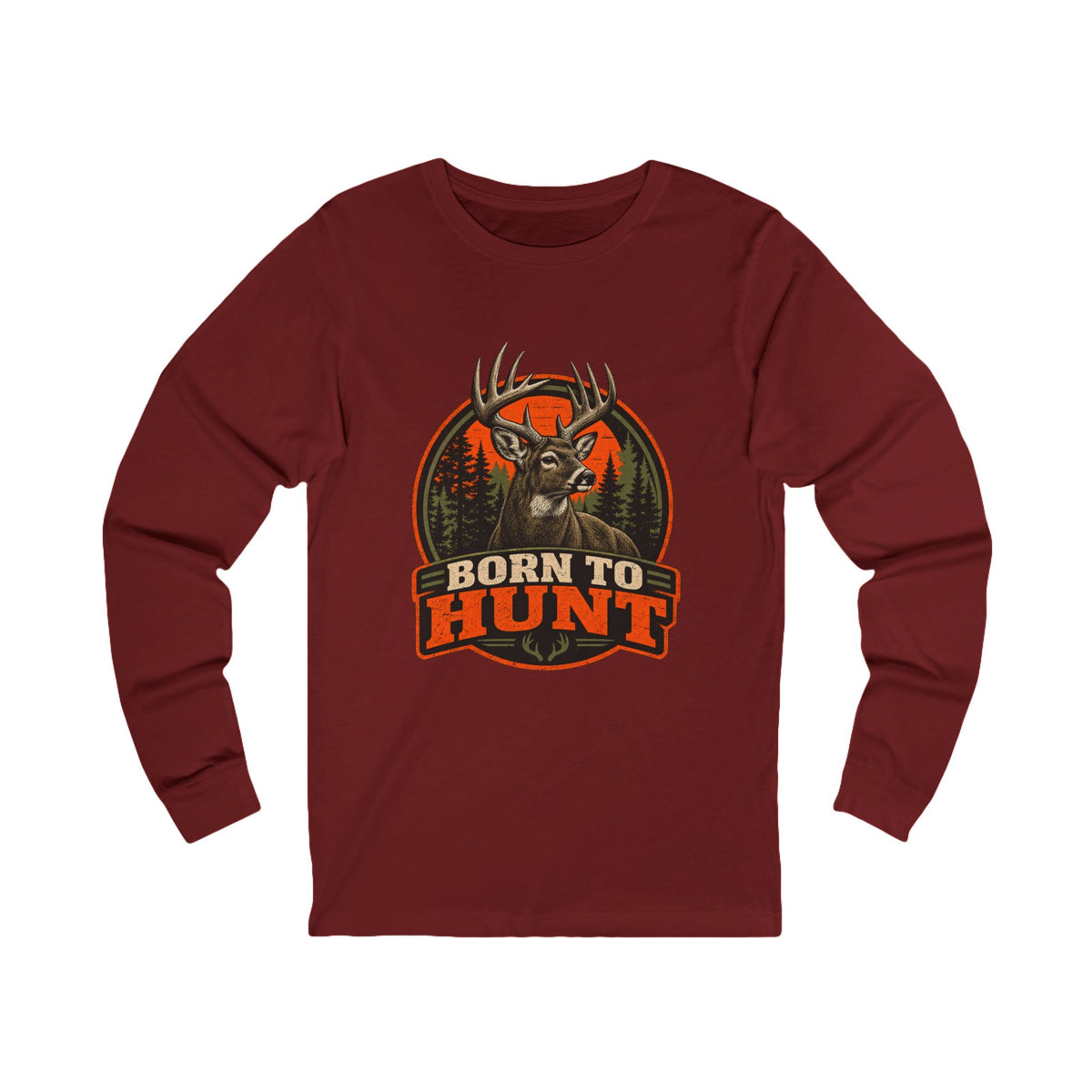 Born To Hunt Long Sleeve Tee
