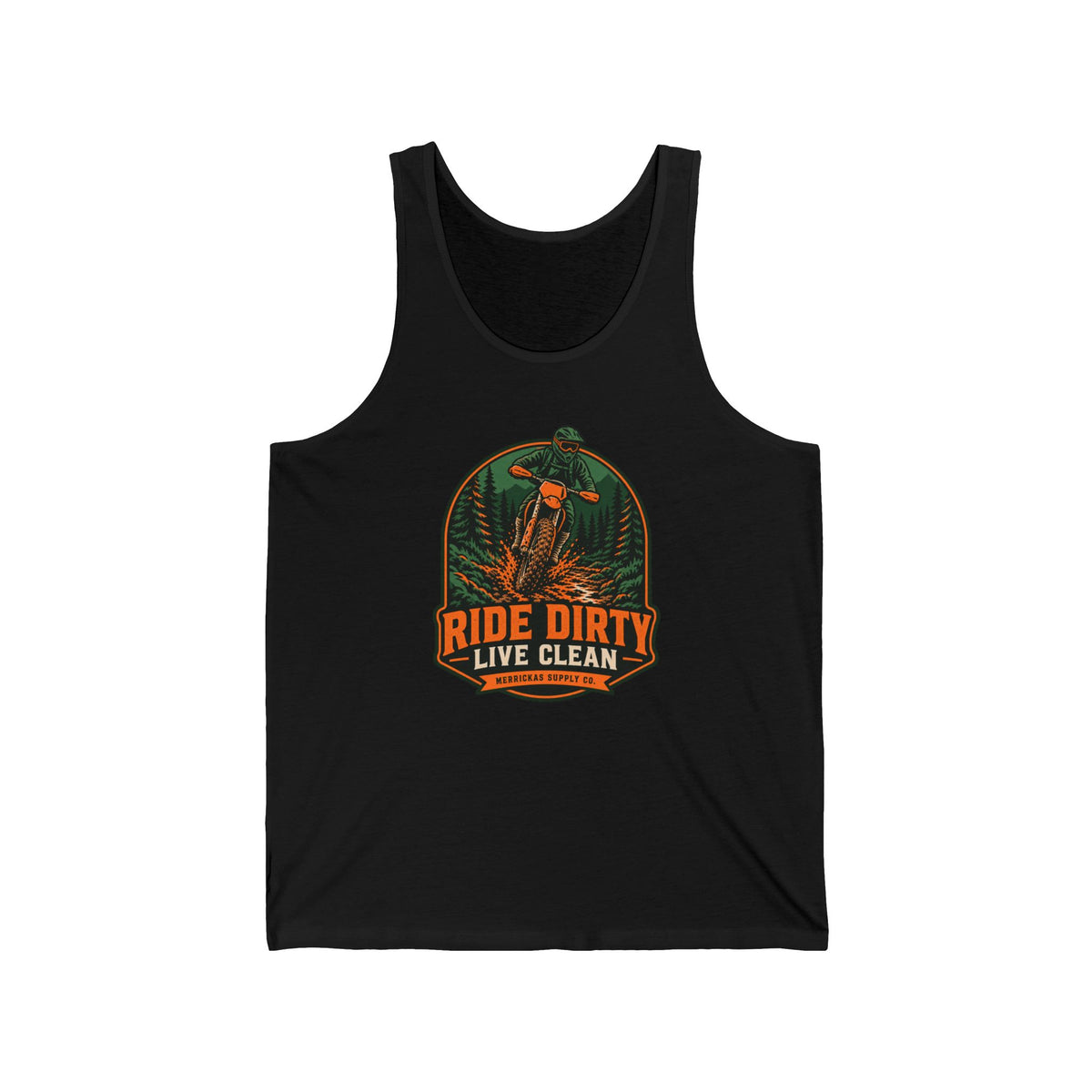 Ride Dirty Live Clean Tank Top