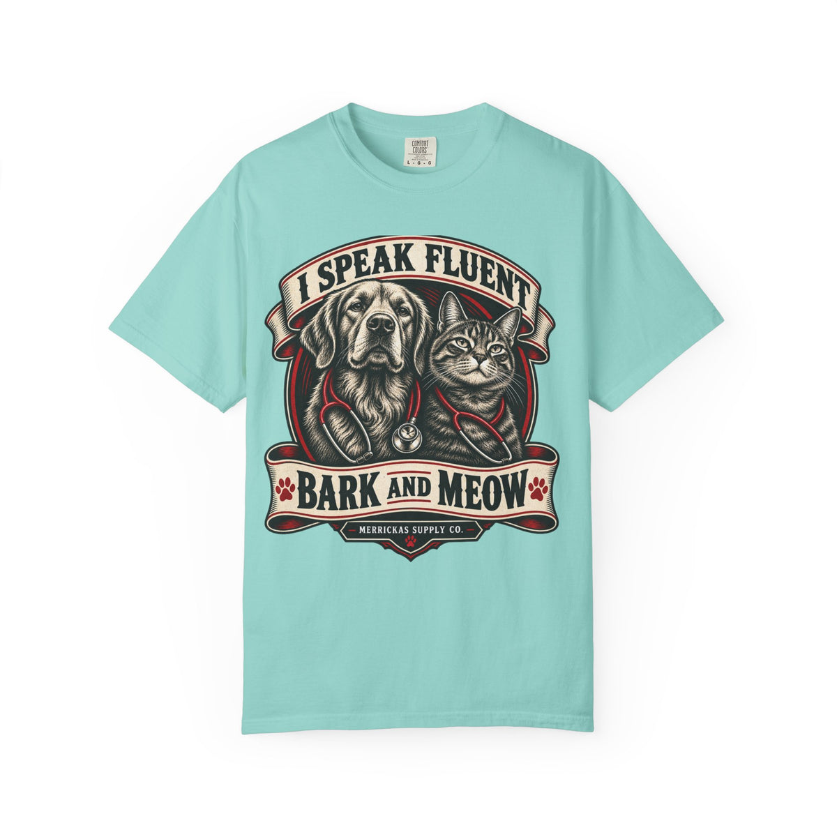 I Speak Fluent Bark And Meow Garment-Dyed Tee