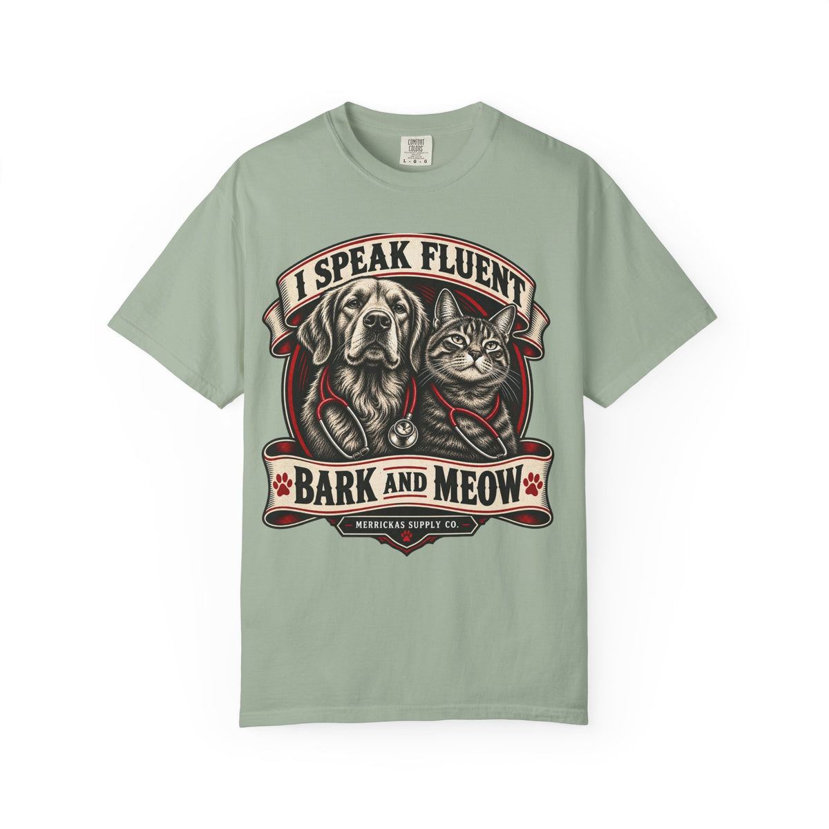 I Speak Fluent Bark And Meow Garment-Dyed Tee