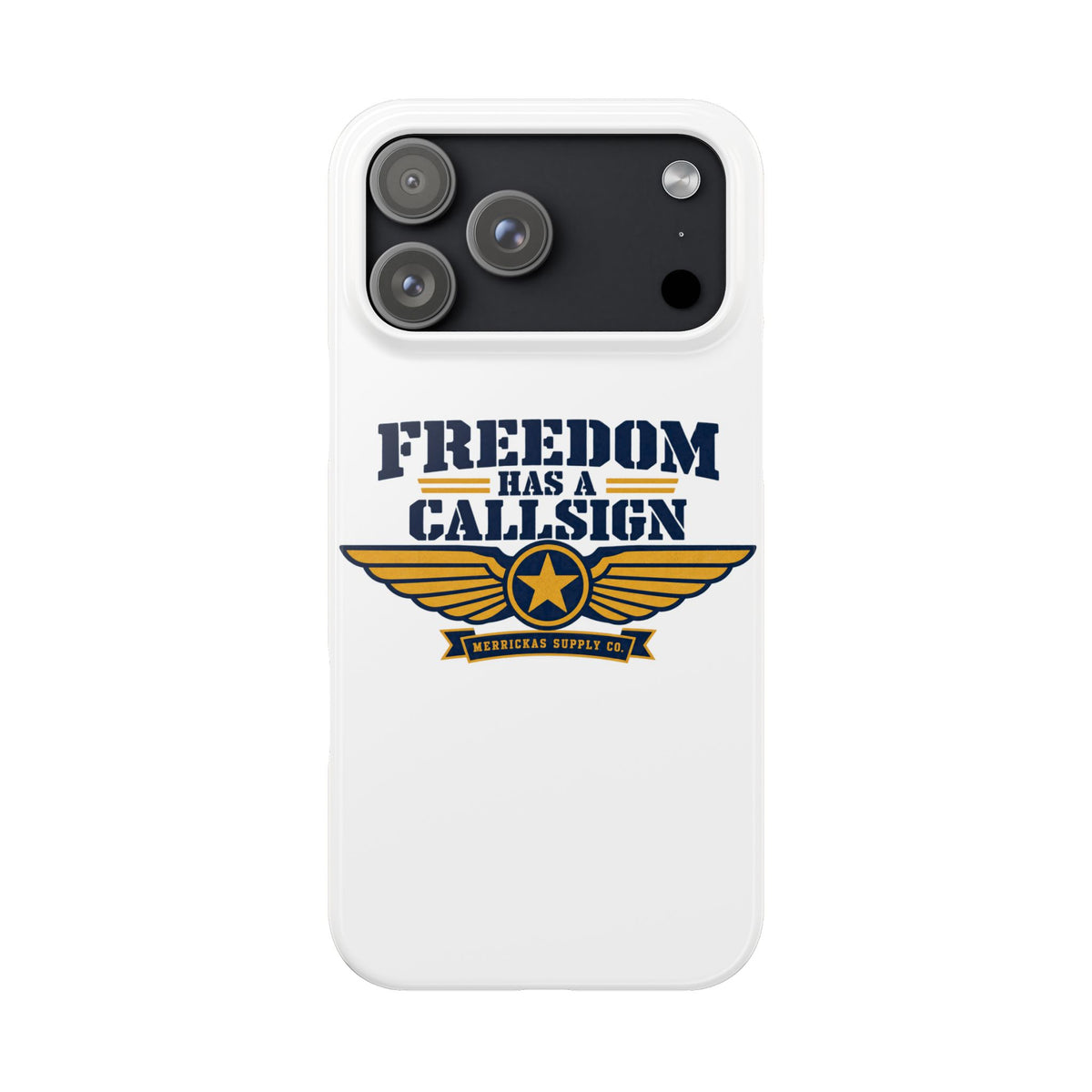 Freedom Has A Callsign Phone Case