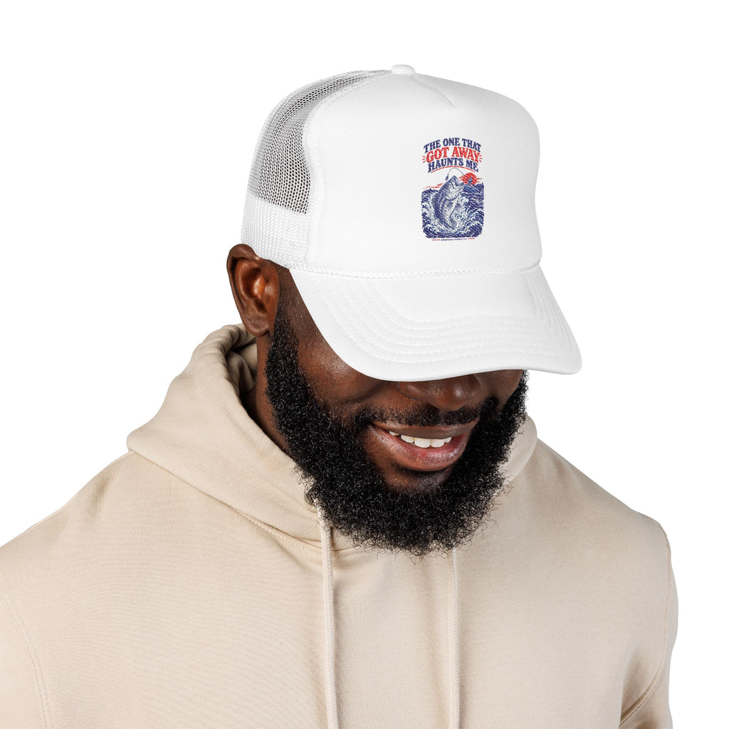 The One That Got Away Haunts Me Foam Trucker Hat