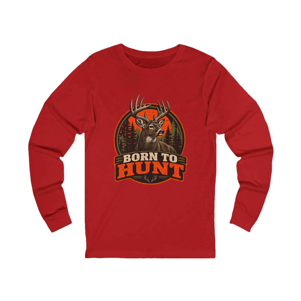 Born To Hunt Long Sleeve Tee
