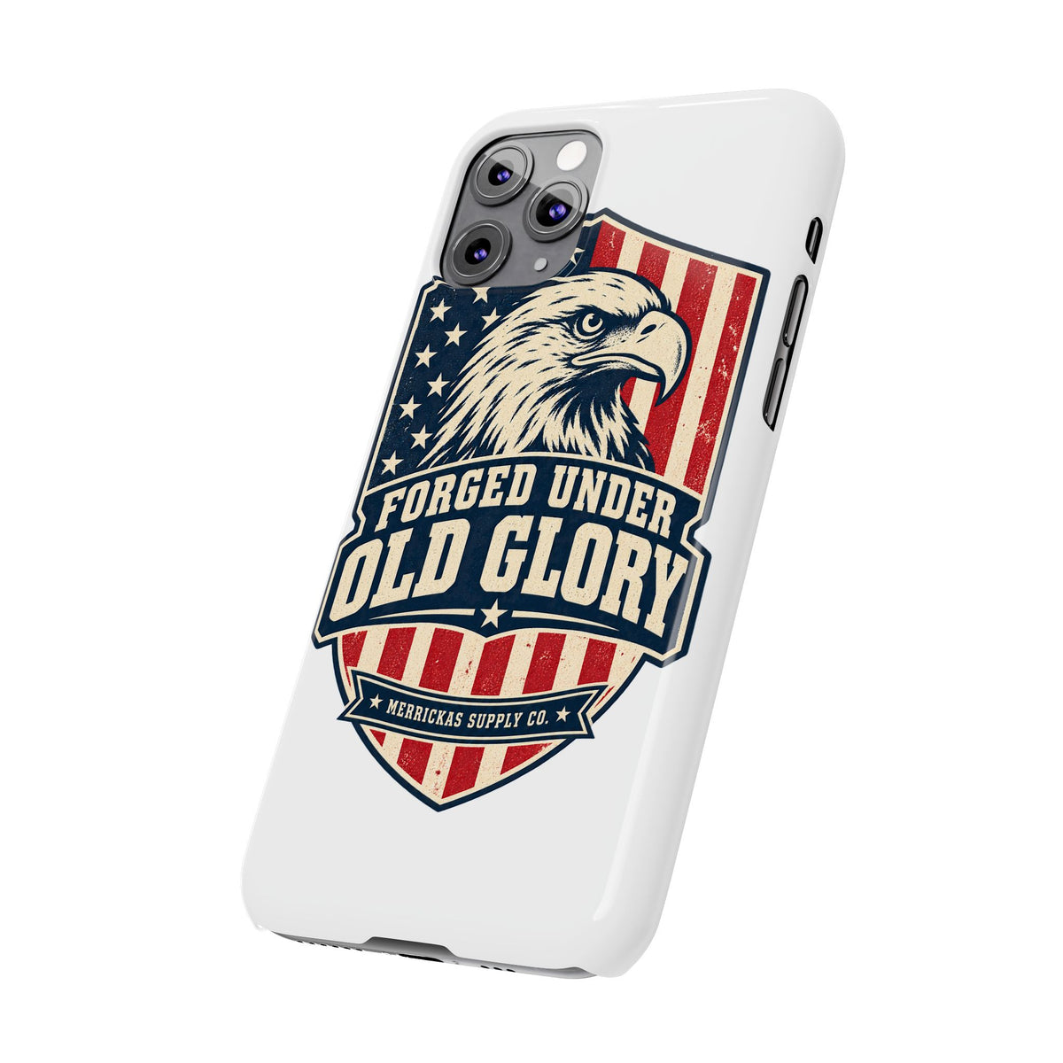 Forged Under Old Glory Phone Case