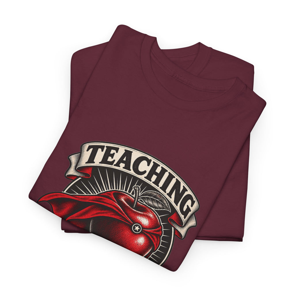Teaching Is My Superpower Classic Tee