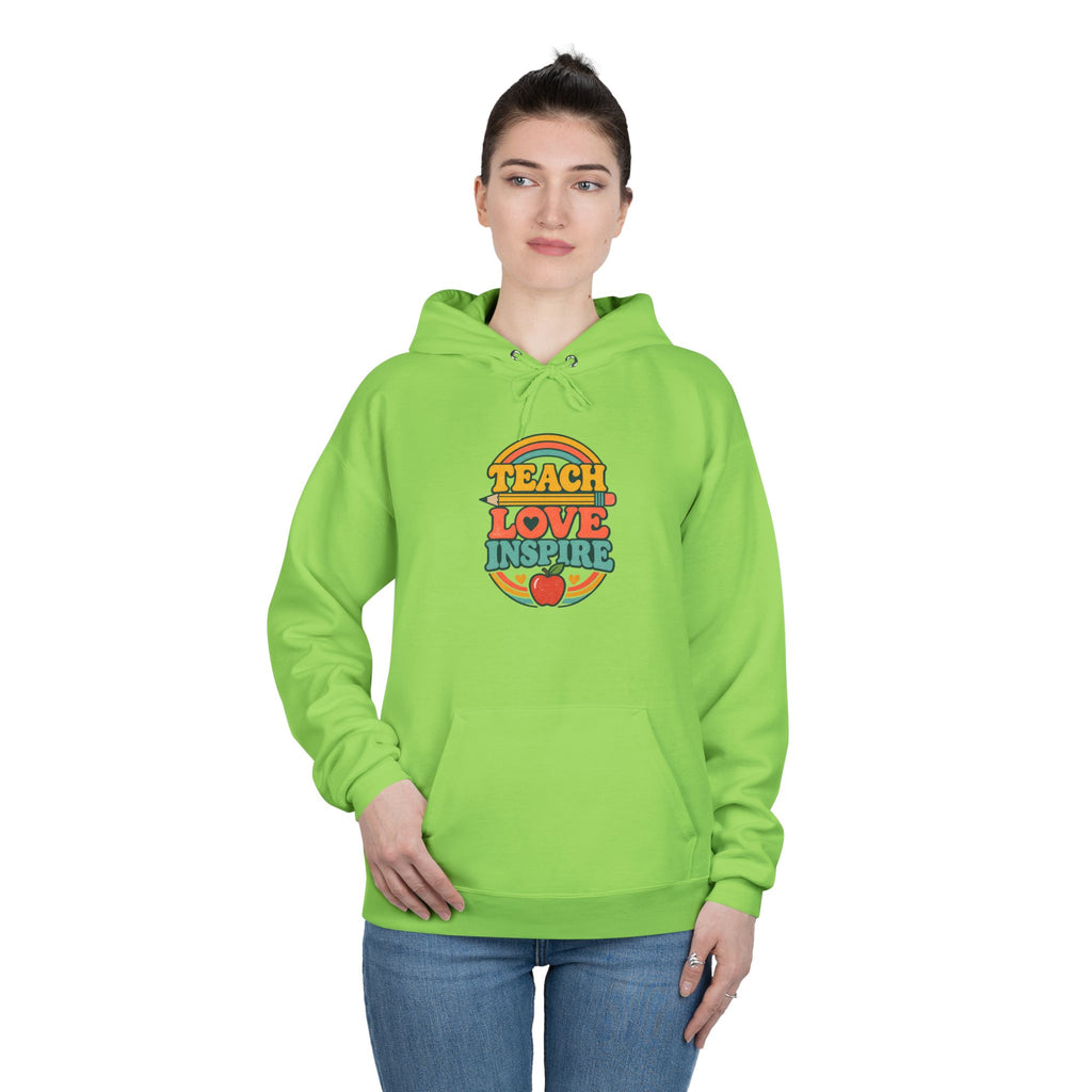 Teach Love Inspire Hoodie